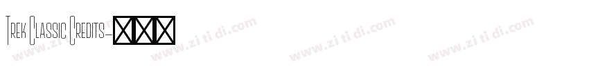 Trek Classic Credits字体转换 Trek Classic Credits字体转换